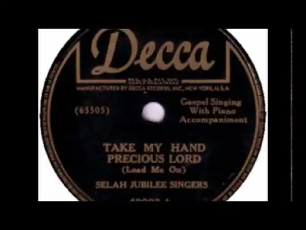 Selah Jubilee Singers - Decca 48003